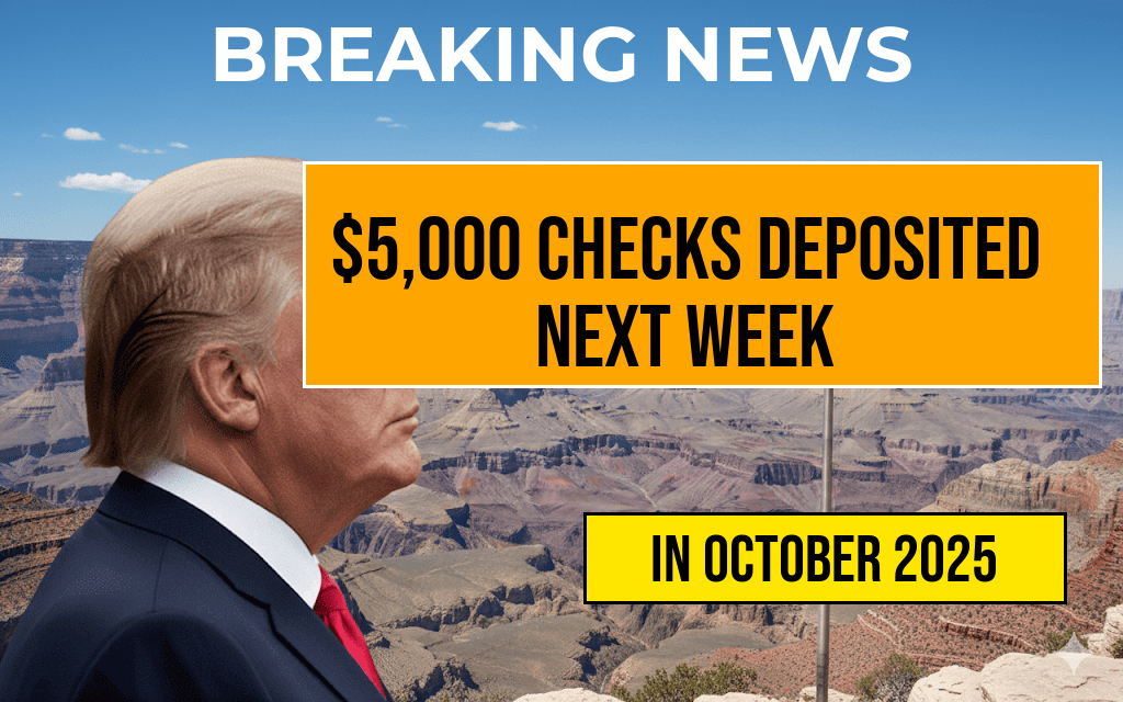 $5,000 Checks Deposited Into Bank Accounts Next Week for Eligible Group