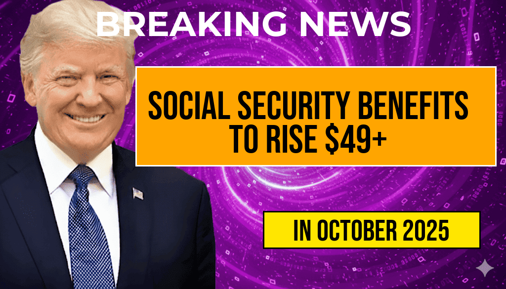 Social Security Benefits Set to Increase by at Least $49 Monthly in 2025